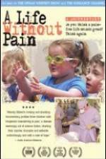 Watch A Life Without Pain Fmovies