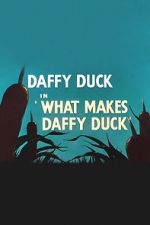 Watch What Makes Daffy Duck (Short 1948) Fmovies
