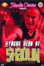 Watch New Young Hero of Shaolin Fmovies