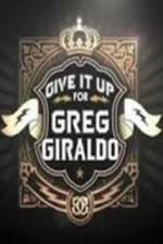 Watch Give It Up for Greg Giraldo Fmovies