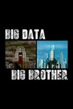 Watch Big Data, Big Brother Fmovies