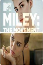Watch Miley: The Movement Fmovies