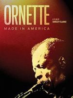 Watch Ornette: Made in America Fmovies