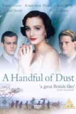 Watch A Handful of Dust Fmovies