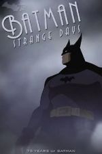 Watch Batman: Strange Days (TV Short 2014) Fmovies