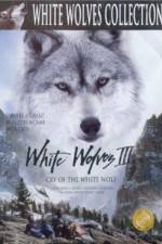 Watch White Wolves III Cry of the White Wolf Fmovies