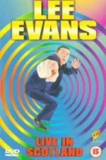 Watch Lee Evans Live in Scotland Fmovies