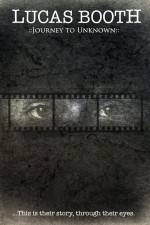Watch Lucas Booth Journey to Unknown Fmovies