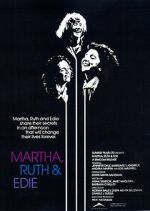 Watch Martha, Ruth & Edie Fmovies