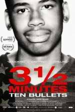 Watch 3 1/2 Minutes, Ten Bullets Fmovies
