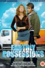 Watch Earthly Possessions Fmovies