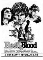 Watch Flesh & Blood Fmovies