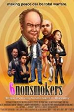Watch 6 Nonsmokers Fmovies