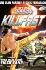 Watch Mission: Killfast Fmovies