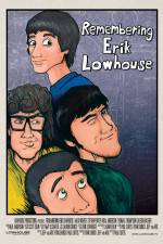 Watch Remembering Erik Lowhouse Fmovies