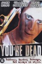 Watch You're Dead... Fmovies