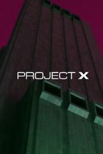 Watch Project X Fmovies