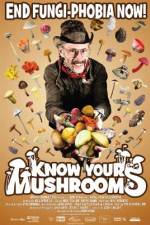 Watch Know Your Mushrooms Fmovies