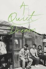Watch A Quiet Dream Fmovies