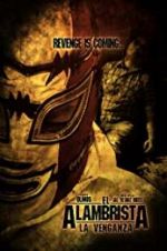 Watch El Alambrista: La Venganza Fmovies