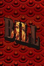 Watch Bill Fmovies