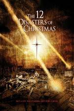 Watch The 12 Disasters of Christmas Fmovies