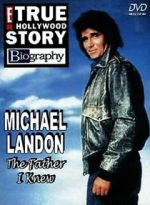 Watch Michael Landon, the Father I Knew Fmovies