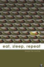 Watch Eat Sleep Repeat Fmovies