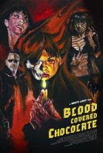 Watch Blood Covered Chocolate Fmovies