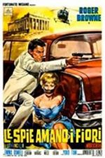 Watch The Spy Who Loved Flowers Fmovies