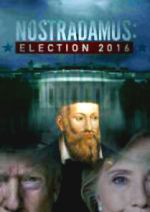 Watch Nostradamus: Election 2016 Fmovies