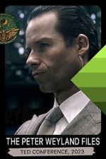 Watch The Peter Weyland Files: TED Conference, 2023 Fmovies
