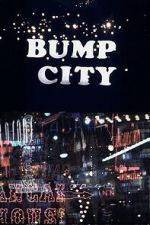 Watch Bump City Fmovies