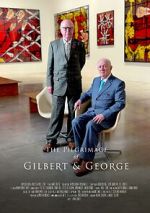 Watch The Pilgrimage of Gilbert and George Fmovies