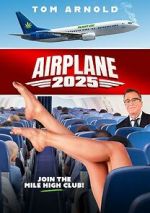 Watch Airplane 2025 Fmovies
