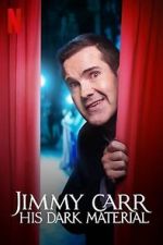 Watch Jimmy Carr: His Dark Material (TV Special 2021) Fmovies