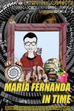 Watch Maria Fernanda in time (Short 2015) Fmovies