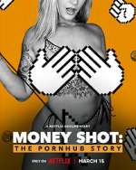 Watch Money Shot: The Pornhub Story Fmovies
