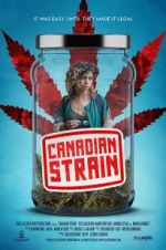 Watch Canadian Strain Fmovies