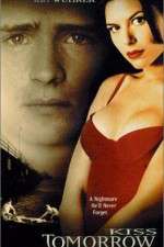 Watch Kiss Tomorrow Goodbye Fmovies