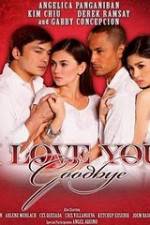 Watch I Love You Goodbye Fmovies