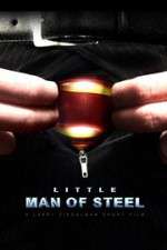 Watch Little Man of Steel Fmovies