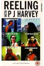 Watch Reeling With PJ Harvey Fmovies