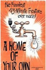 Watch A Home of Your Own Fmovies