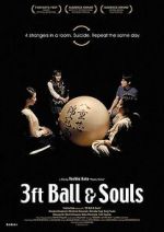 Watch 3 Feet Ball & Souls Fmovies