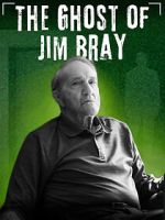 Watch The Ghost of Jim Bray Fmovies