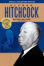Watch Alfred Hitchcock: More Than Just a Profile Fmovies
