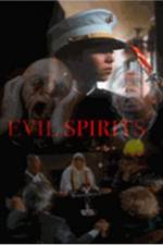 Watch Evil Spirits Fmovies