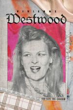 Watch Vivienne Westwood: God Save The Queen Fmovies