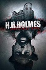 Watch H. H. Holmes: Original Evil Fmovies